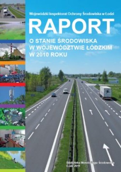 Okładka do: Raport o stanie środowiska w województwie łódzkim w 2010 r.