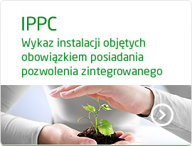 Przejdź do: Wykaz pozwolen zintegrowanych IPPC
