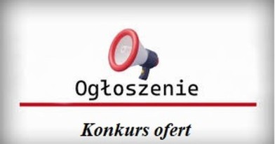 Grafika informująca o ogłoszeniu konkursu ofert