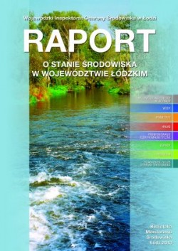 Czytaj więcej o: Raport o stanie środowiska w województwie łódzkim w 2012 r.